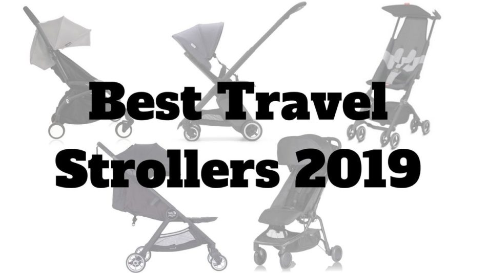 best strollers 2019 for travel